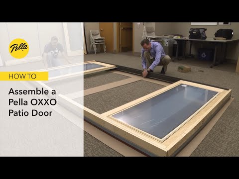 How to Assemble Pella OXXO Patio Door