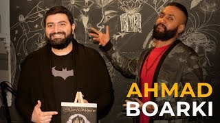 Dardish Show - Ep - Ahmad Boarki