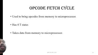 EE 309: Module 2:4 ; Opcode Fetch Cycle