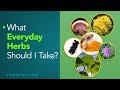 What Everyday Herbs Should I Take? | Vital Plan Webinar Short