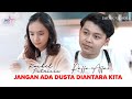 Raffa Affar & Rachel Patricia - Jangan Ada Dusta Diantara Kita (Official Music Video)