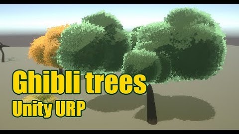 Tree foliage shader in Unity URP - Ghibli style