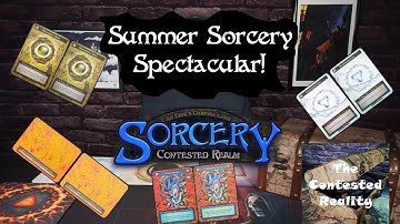 Sorcery: Contested Realm - Summer Spectacular!