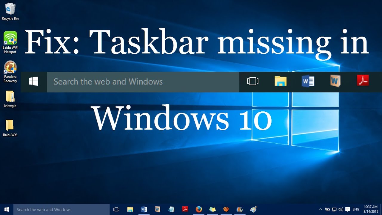 Fix: "Taskbar missing in Windows 18"