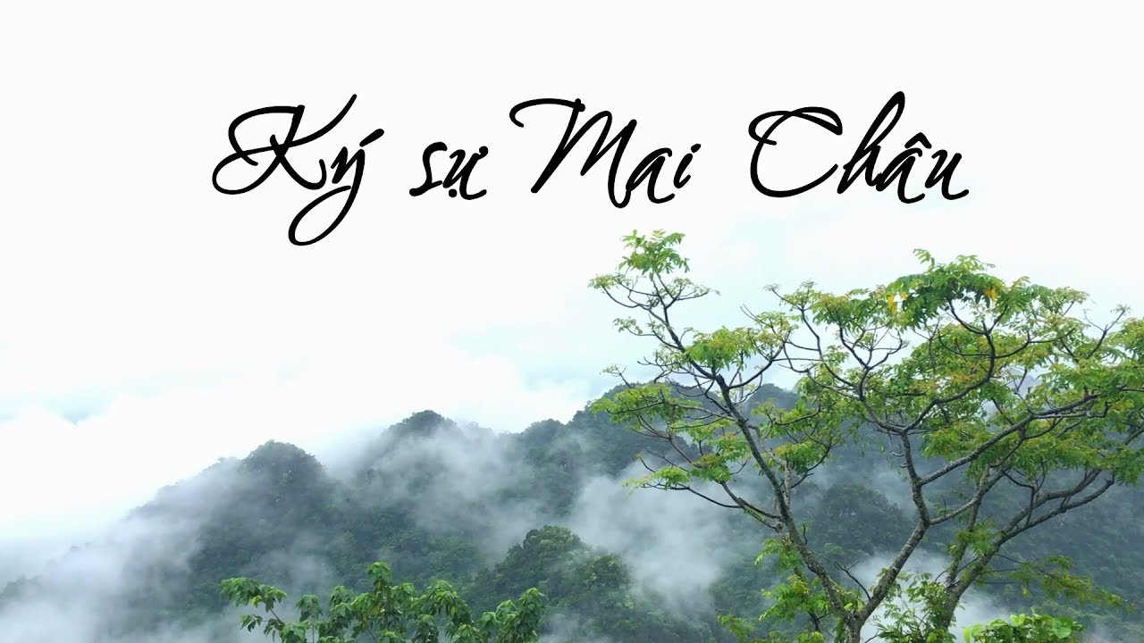 mai châu hòa bình có những gì Update New Khám Phá Mai Châu - Hòa Bình
