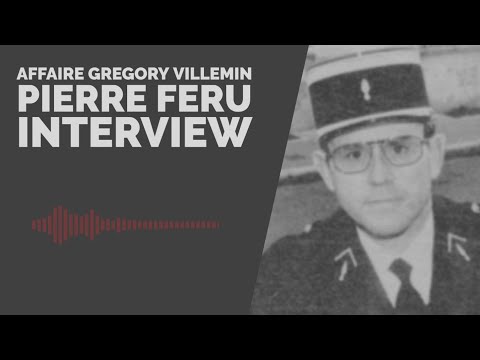 Affaire Gregory Villemin • Gendarme Feru • Interview