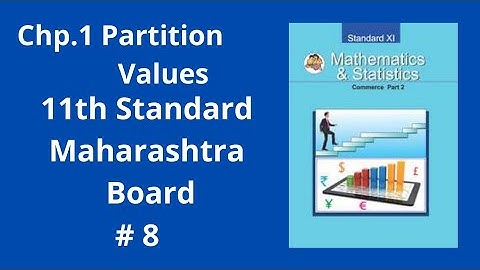 Partition Values | Class 11th | Maharashtra Board | Commerce | FYJC | # 8