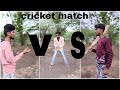 Zaker vs shadul cricket matchfunny comadys