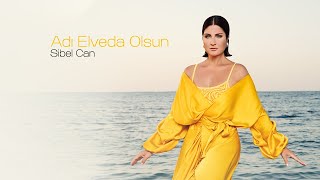 Sibel Can - Adı Elveda Olsun (Official Lyric Video) Resimi