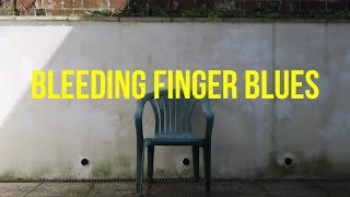 Bleeding Finger Blues chords