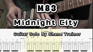 Midnight City - M83 (Shane Trainor Guitar Solo) TABS