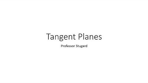 Tangent Planes