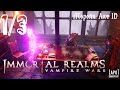 Immortal Realms: Vampire Wars. Моройя. Акт IV &quot;Катаклизм&quot; часть 1 из 3