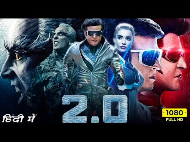 Robot 2.0 Full Movie 1080p Hd Fact |Rajinikant | Akshay Kumar | Amy Jackson |Details & review class=