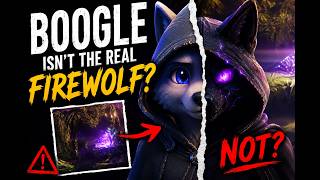 boogle isnt the real firewolf
