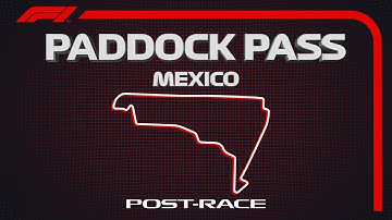 F1 Paddock Pass: Post-Race At The 2019 Mexican Grand Prix