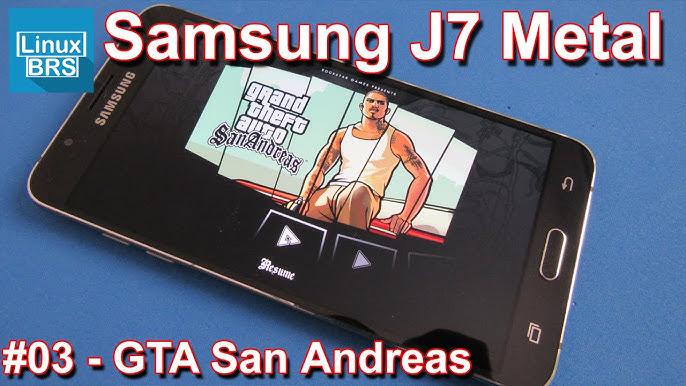 GAMEPLAY ANDROID - GTA SAN ANDREAS - SAMSUNG GALAXY J5 2016 METAL 