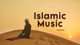 Islamic Royalty-Free Music - No Copyright - Background Music for Videos
