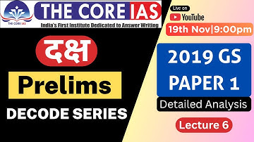 DAKSH Prelims Decode Series || PYQ 2019 || Lecture 6  #thecoreias #pyq #upscprelims