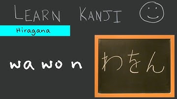 Hiragana - wa wo n (わをん): Learn Kanji - Japanese Stroke Order