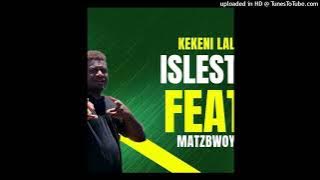 Islestone feats.Matzboy - Kekeni lalokau (2024)