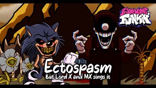 Ectospasm but Lord X and MX sing it (VS Retrospecter Cover)