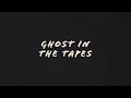 Ghost In The Tapes - Black Mass (Music Video)
