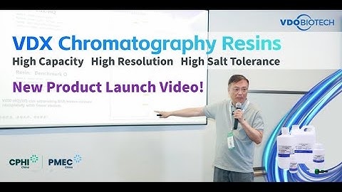 VDX Chromatography Resins Launch Vedio at CPHI