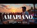 NEW PLAYLIST AMAPIANO FEBRUARY 2026 BEST OF MIX 2026