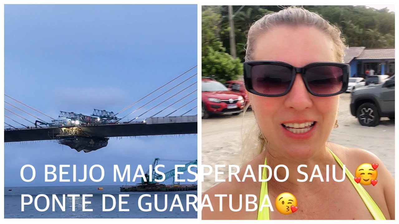 COMO FICOU A PONTE DE GUARATUBA DEPOIS DO BEIJO?