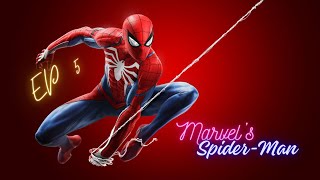 Marvel's Spider man - Game Story (EP 5) Part 1