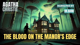Agatha Christie - The Blood on the Manor's Edge