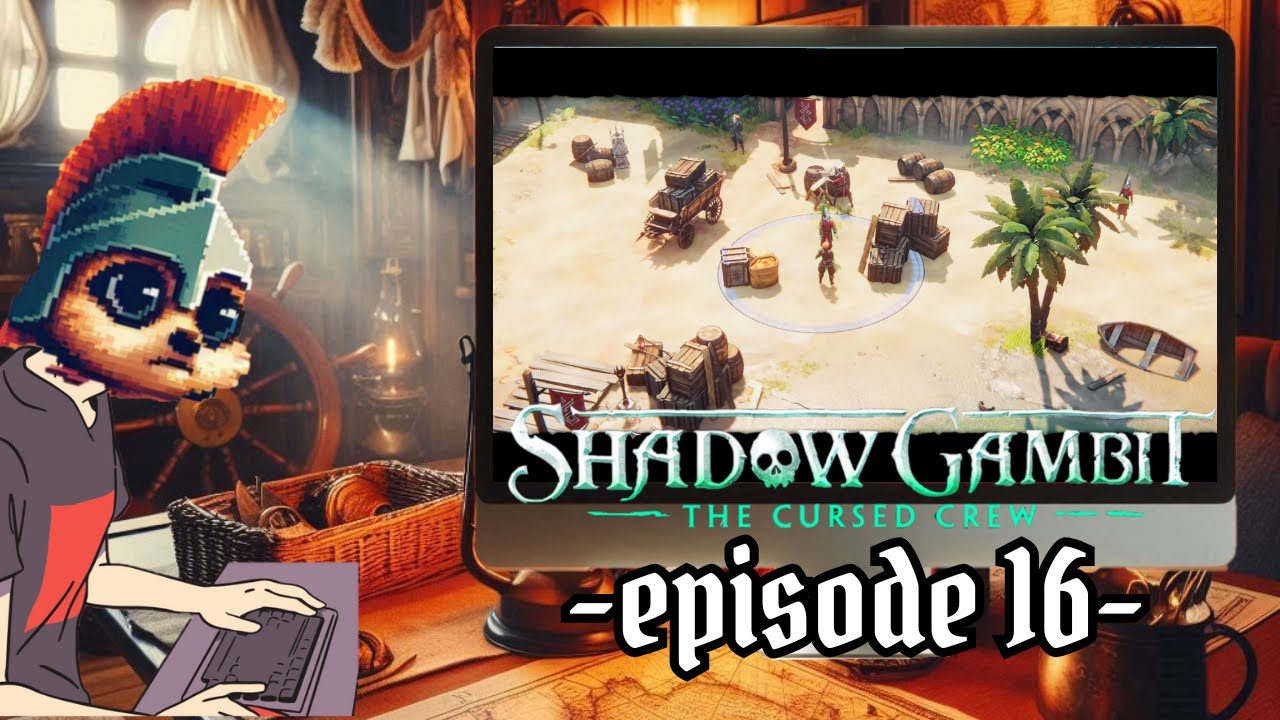 Shadow Gambit Episode 16   Bark and Bramble