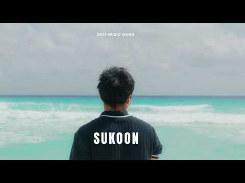 Sukoon | Desi Music Gang