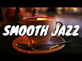 Smooth Coffee Shop Jazz BGM ☕ Chill Out Jazz Music For Coffee, Study, Work, Reading &amp; Relaxing