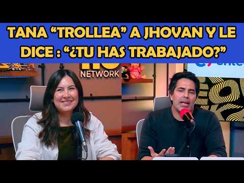 😳 TANA RENDÓN DEJA SIN PALABRAS A JHOVAN CON UNA FRASE QUE SE VOLVIÓ VIRAL 🚨 | OUKE