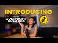 Welcome to My First Overnight Success – The Truth Starts Here