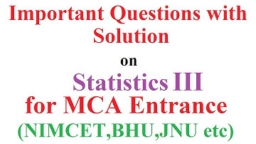 MCA Entrance Preparation #30: Important Questions on Statistics part III
