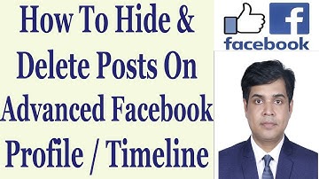 How To Hide & Delete Posts On Advanced Facebook Profile/Timeline - Bangla