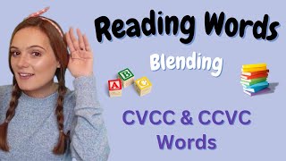 Learn to Read  CVCC and CCVC Words  Blending Practice