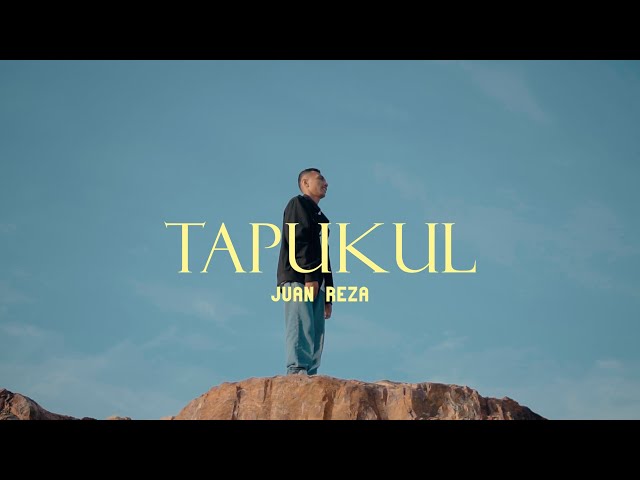 Juan Reza - TAPUKUL (OFFICIAL MUSIC VIDEO) class=