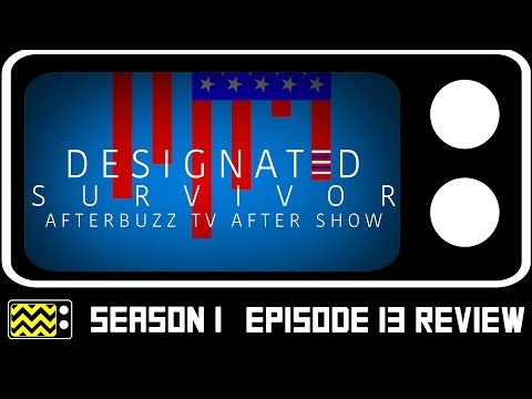 designated-survivor-season-1-episode-13-review-&-after-show-|-afterbuzz-tv