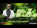 Deejay nivaadh singh  for the love of music born to be wild ep 358