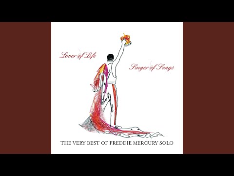 The Very Best of Freddie Mercury Solo: Lover of Life, Singer of