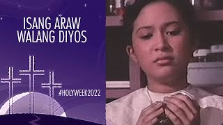 ISANG ARAW WALANG DIYOS: Janice de Belen, Alice Dixson & Richard Gomez | Full Movie