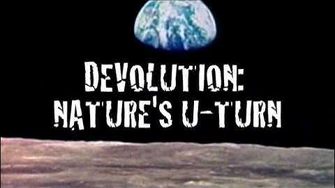 Devolution: Nature