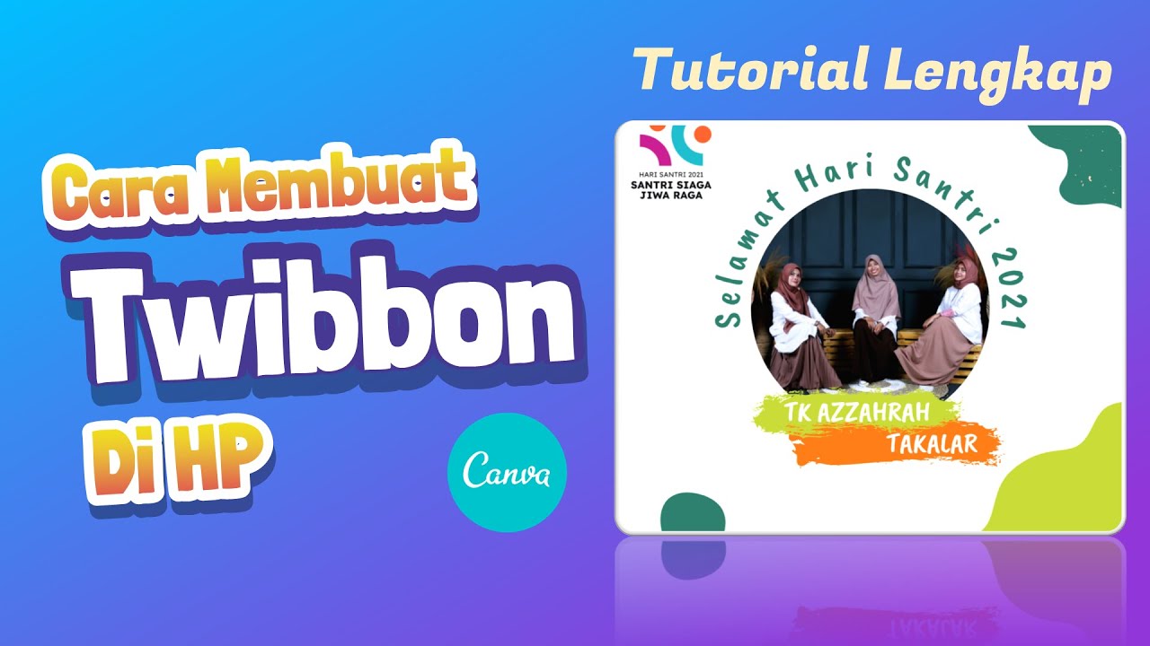 Cara Membuat Twibbon di HP Tema Hari Santri dengan Menggunakan Aplikasi