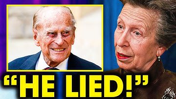 Princess Anne JUST Revealed Why Prince Philip Didn