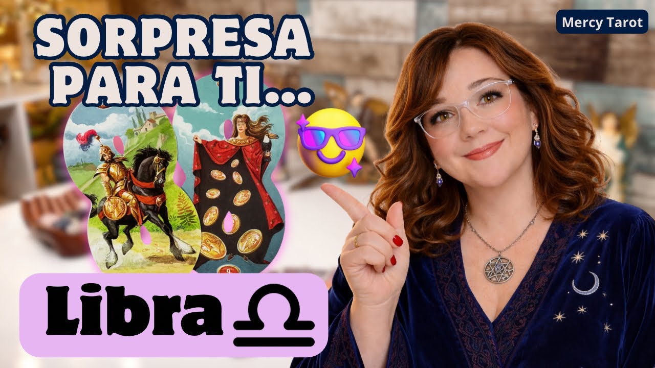 LIBRA ♎️ EL UNIVERSO RESPONDE A TU MANIFESTACIÓN… y ALGUIEN TE ...