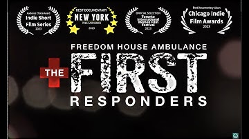 Freedom House Ambulance: The FIRST Responders | America